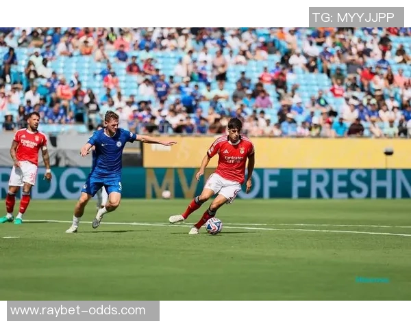 本菲卡强势击败切尔西3-0绝杀时刻点燃全场激情 本菲卡强势击败切尔西3-0绝杀时刻点燃全场激情